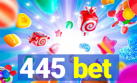 445 bet